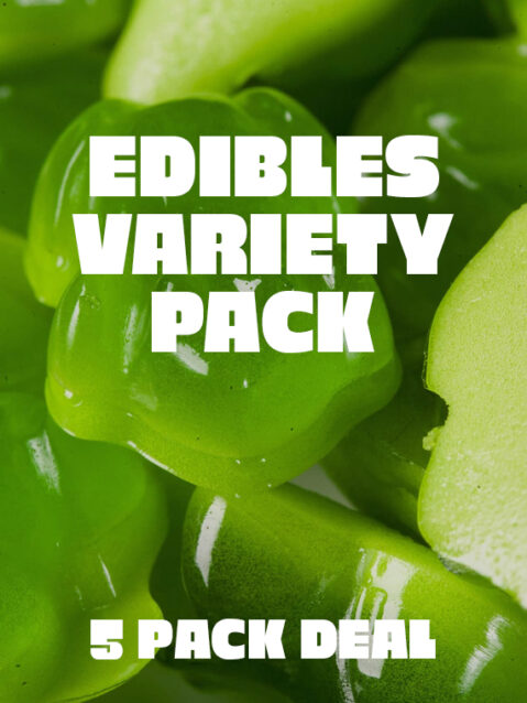 Mix & Match - Edibles - 5 Pack Deal